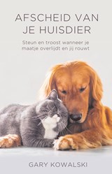 Afscheid van je huisdier - Gary Kowalski - 9789020216172