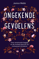 Ongekende gevoelens - Jonice Webb - 9789020217155