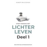 Start vandaag met lichter leven 1 - Robert Bruggeman - 9789020217179