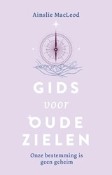 Gids voor oude zielen - Ainslie Macleod - 9789020219036
