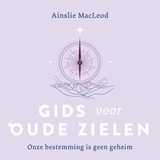 Gids voor oude zielen - Ainslie MacLeod - 9789020220155