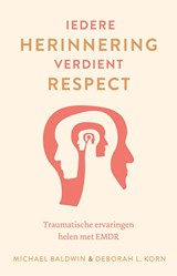 Iedere herinnering verdient respect - Michael Baldwin ; Deborah L. Korn - 9789020221015