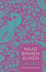 Naar binnen kijken - Lal Ded - 9789020221794