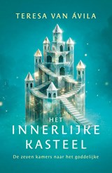 Het innerlijke kasteel - Teresa van Avila - 9789020223743