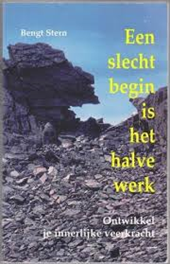 Een slecht begin is het halve werk