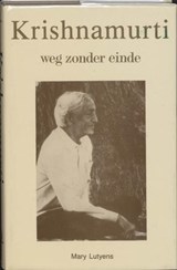 Krishnamurti / Weg zonder einde - LUTYENS, Mary - 9789020246391