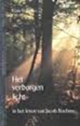 Het verborgen licht in het leven van Jacob Boehme - MIKELEITIS, Edith & EEDEN, E. van - 9789020255607