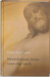Woorden van Jezus voor elke week - STUFKENS, Hein - 9789020283907