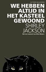 We hebben altijd in het kasteel gewoond - Shirley Jackson - 9789020415407