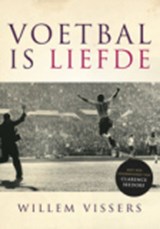 Voetbal is liefde - VISSERS, Willem - 9789020420159