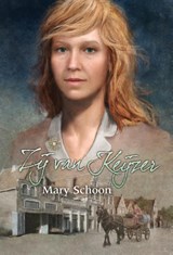 Zij van Keijzer - Mary Schoon - 9789020518887