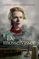 De Mosselvisser - Gerda van Wageningen - 9789020532333