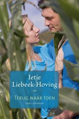 Terug naar toen - Ietje Liebeek-Hoving - 9789020533644