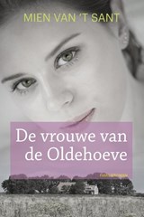 De vrouwe van de Oldehoeve - Mien van 't Sant - 9789020534085