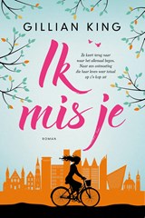 Ik mis je - Gillian King - 9789020535617