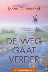 De weg gaat verder - Johan G. Veenhof - 9789020535747