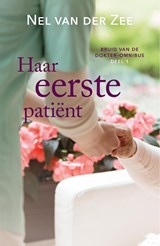 Haar eerste patiënt - Nel van der Zee - 9789020538922