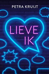 Lieve ik - Petra Kruijt - 9789020539691
