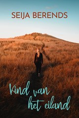 Kind van het eiland - Seija Berends - 9789020547757