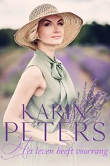 Het leven heeft voorrang - Karin Peters - 9789020547894