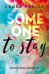 Someone to stay - Laura Kneidl - 9789020549041
