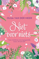 Niet voor niets - Olga van der Meer - 9789020557749