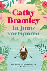 In jouw voetsporen - Cathy Bramley - 9789020560602