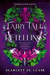 Fairytale retellings - Scarlett St. Clair - 9789020562439