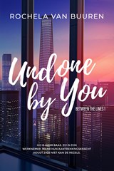 Undone by you (Nederlandse editie) - Rochela van Buuren - 9789020563467