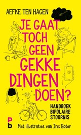 Je gaat toch geen gekke dingen doen? - Aefke ten Hagen - 9789020608403