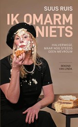 Ik omarm niets - Suus Ruis - 9789020609455