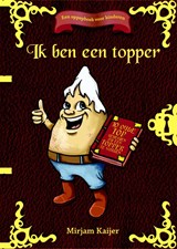 Ik ben een topper + cd - Mirjam Kaijer - 9789020638110
