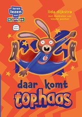 daar komt top-haas! - Lida Dijkstra - 9789020676914