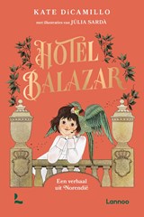 Hotel Balazar - Kate DiCamillo - 9789020908718