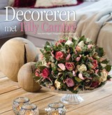 Decoreren met Tilly Cambre - Tilly Cambre ; Tilly Cambré ; Britt Slegers - 9789020916751