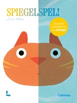Spiegelspel! - Interactief voorleesboek met spiegel - Lucie Albon - 9789020969658