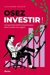 Osez investir! - Alexandre Demain - 9789020970517