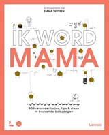 Ik word mama - Mama Baas ; Sofie Vanherpe - 9789020985511
