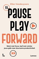 Pause, play, forward - Ellen Vandevyvere - 9789020988871