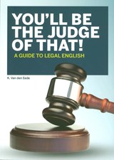 You'll be the judge of that - Kristin Van den Eede - 9789020989328