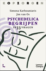 Psychedelica begrijpen - Simona Karbouniaris ; Jim van Os - 9789020990270