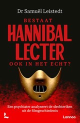 Bestaat Hannibal Lecter ook in het echt? - Samuël Leistedt - 9789020994261