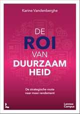 De ROI van duurzaamheid - Karine Vandenberghe - 9789020996210