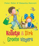 Groene vingers - Pieter Feller ; Natascha Stenvert - 9789021031552