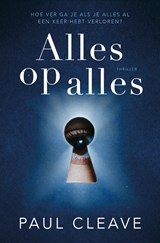 Alles op alles - Paul Cleave - 9789021036694