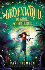 De wereld achter de deur - Pari Thomson - 9789021037059