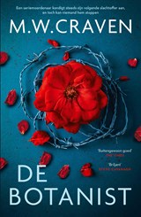 De botanist - M.W. Craven - 9789021040219