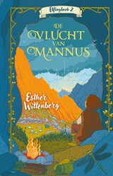 De vlucht van Mannus - Esther Wittenberg - 9789021044910