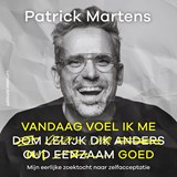 Vandaag voel ik me goed - Patrick Martens - 9789021054315