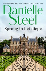 Sprong in het diepe - Danielle Steel - 9789021055794